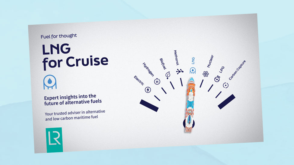 LNG is most deployable decarbonisation option for cruise sector, finds Lloyd’s Register